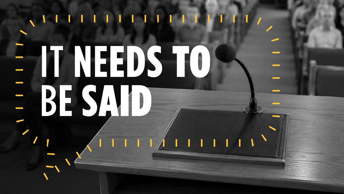 It Needs to Be Said series art: a black-and-white pulpit microphone ringed with yellow radiating marks.
